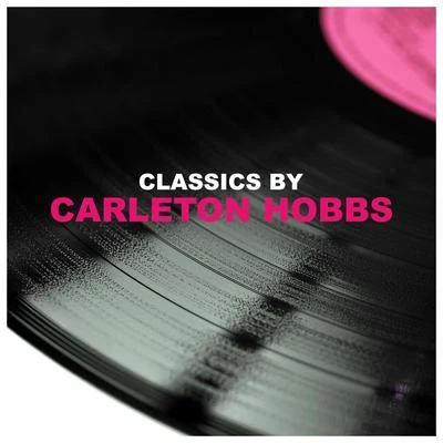 Classics by Carleton Hobbs 專輯 BBC Wireless Symphony Orchestra/Cyril Gardiner/Carl Bernard/Carleton Hobbs/Bbc Symphony Orchestra