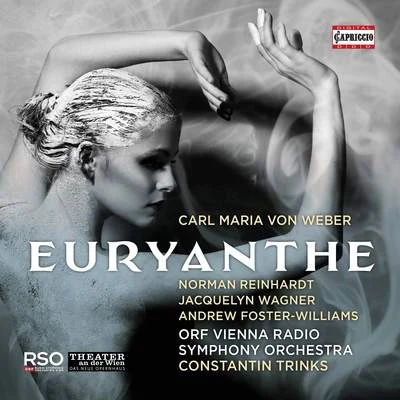 Weber: Euryanthe, Op. 81, J. 291 (Live) 專輯 ORF Vienna Radio Symphony Orchestra