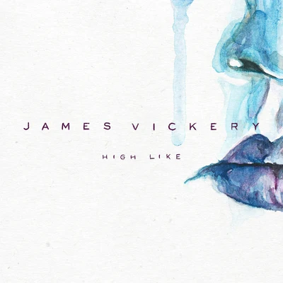 High Like 专辑 James Vickery