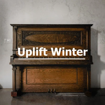 Uplift Winter 專輯 Classical New Age Piano Music/Instrumental Piano Universe/Peaceful Piano