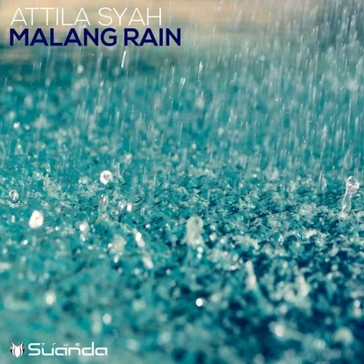 Malang Rain 專輯 Attila Syah