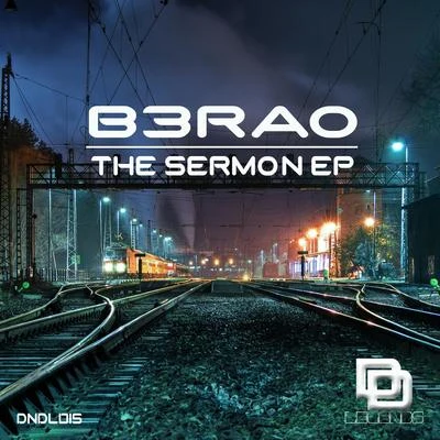 The Sermon EP 專輯 B3RAO/Various Artists/Sleepy/Boo/Derek Marin