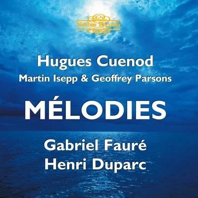 Fauré Duparc: Mélodies 專輯 Richard Harand/Hugues Cuénod/Franz Holetschek