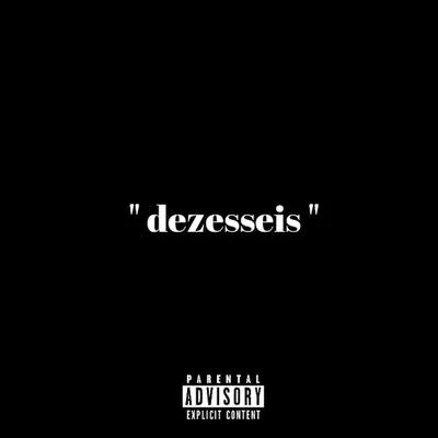 Dezesseis 專輯 Klyn/Saint Lukka/Horu$