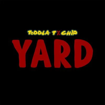 Yard 專輯 Toddla T/Moss Kena