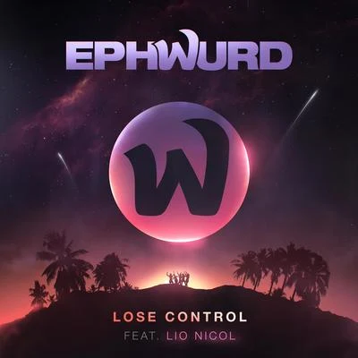 Lose Control 專輯 Ephwurd