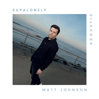 Supalonely (Acoustic) 專輯 Roki/Matt Johnson/Derrick McKenzie