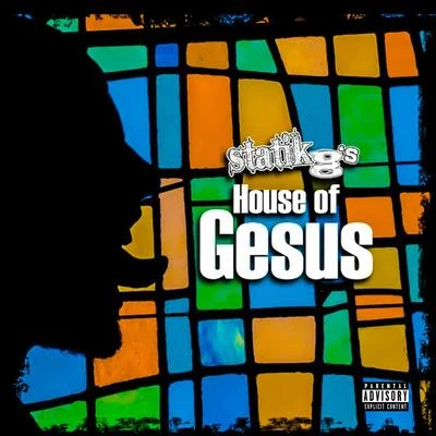 Statik G House of Gesus - EP