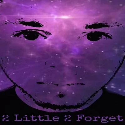 2 Little 2 Forget 专辑 Anthony Russo/William Bolton