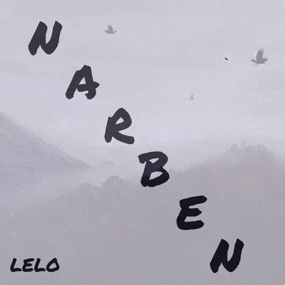 Narben 专辑 Lelo/Pizzolo