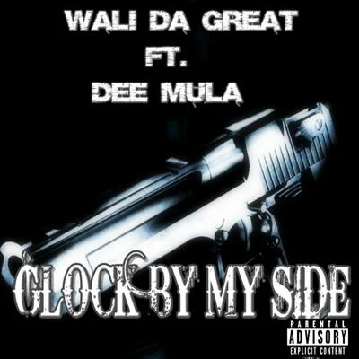 Glock By My Side 專輯 Wali Da Great