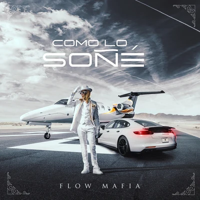 Como Lo Soñe 專輯 Flow Mafia/Maiky