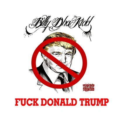 Donald Trump 专辑 Billy Dha Kidd/SPM