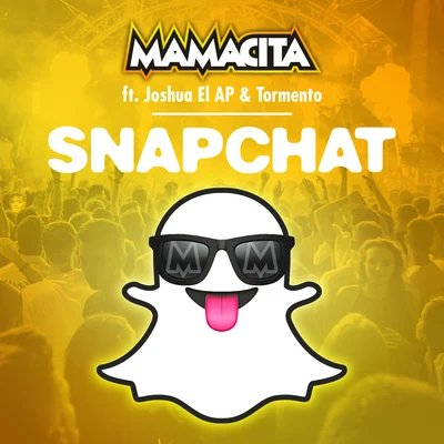 Snapchat 专辑 Mamacita/Shelow Shaq