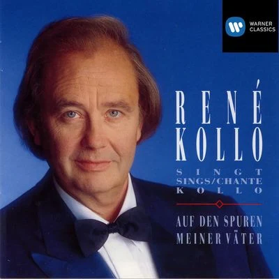 Auf den Spuren meiner Väter · René Kollo singt Kollo 專輯 René Kollo