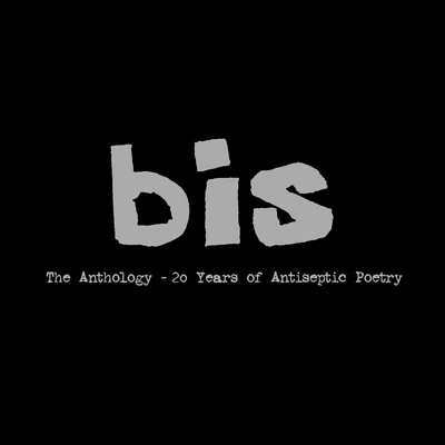 The Anthology - 20 Years of Antiseptic Poetry 專輯 Bis