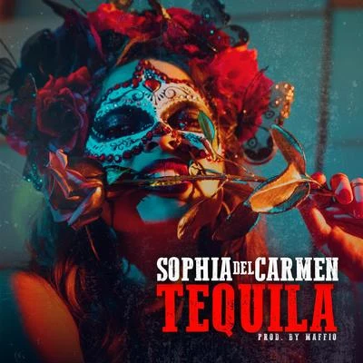 Tequila 專輯 Sophia Del Carmen