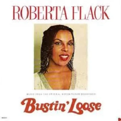 Bustin Loose 專輯 Roberta Flack