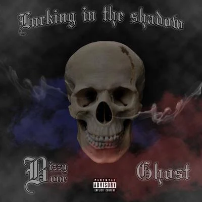 Lurking In The Shadow 專輯 Bizzy Bone