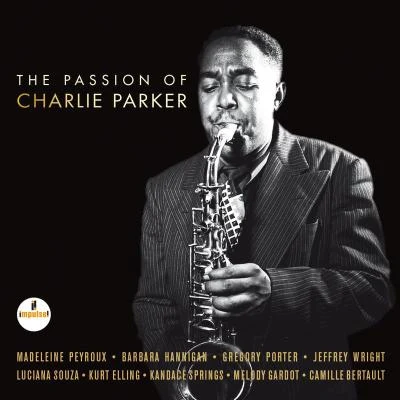 The Passion Of Charlie Parker 專輯 Kurt Elling