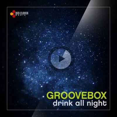 Drink All Night 專輯 Groovebox/Coqui Selection/Soul De Marin