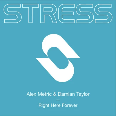 Right Here Forever (Extended Mix) 专辑 Alex Metric/Bad Sounds