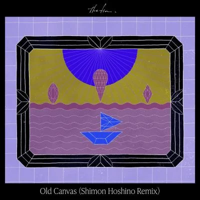 Old Canvas (Shimon Hoshino Remix) 專輯 The fin.