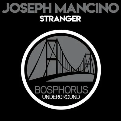 Joseph Mancino Stranger