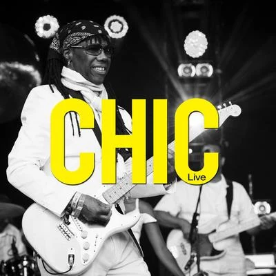 Chic Live 專輯 CHIC