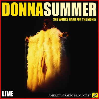 She Works Hard For The Money (Live) 專輯 Donna Summer