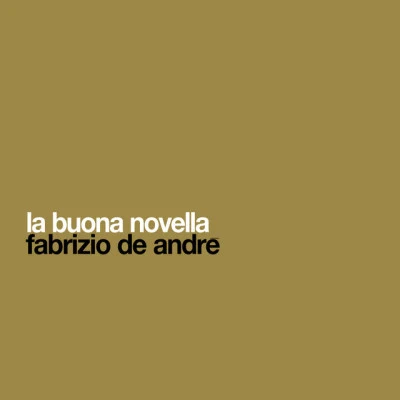 La Buona Novella 專輯 Fabrizio De André/Adriano Celentano/Enzo Jannacci