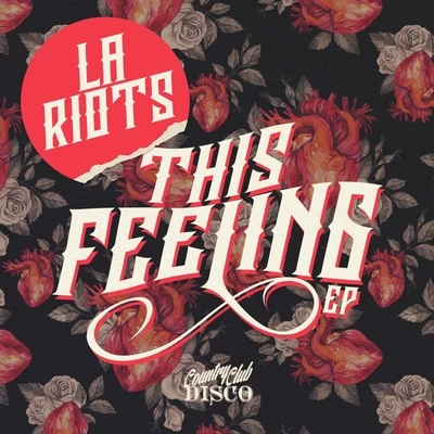 This Feeling EP 專輯 LA Riots