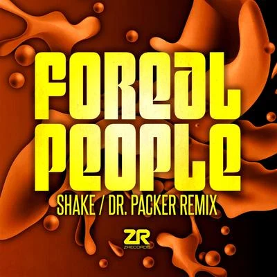 Shake (Dr. Packer Re-Shake Edit) 專輯 Joey Negro/Funkagenda/Arno Cost/Eddie Thoneick/Chocolate Puma