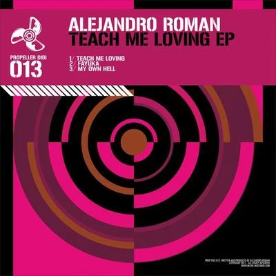 Teach Me Loving EP 專輯 Alejandro Román/Sara Socas/Jorge Salan