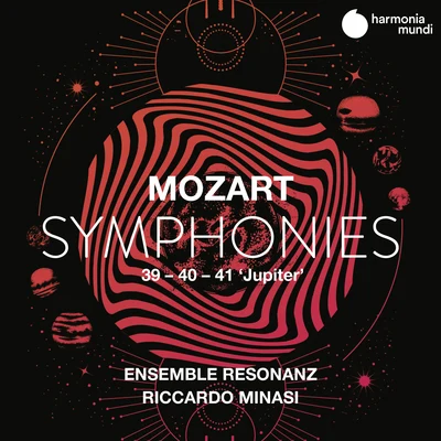 Mozart: Symphonies Nos. 39, 40 & 41 "Jupiter" 专辑 Jonathan Stockhammer/Ensemble Resonanz/Ensemble Variances