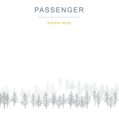 Simple Song 專輯 Passenger