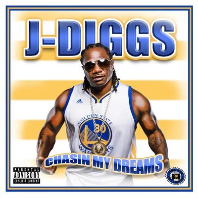 Chasin My Dreams (feat. Sober Junkie) - Single 專輯 J-Diggs