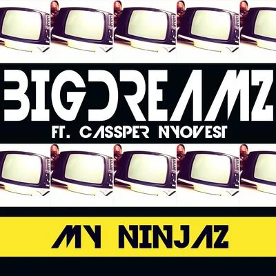 Mo MolemiTuksDJ LemonkaCassper NyovestKhuli ChanaTowdee MacHHP My Ninjaz (feat. Cassper Nyovest)