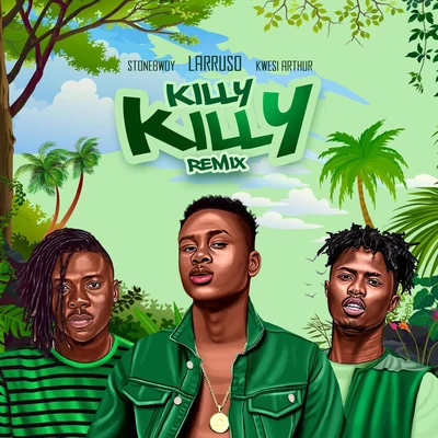 Killy Killy (feat. Stonebwoy & Kwesi Arthur) (Remix) 專輯 Larruso/Shatta Wale/Samini