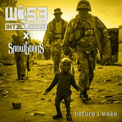 Before I Wake 專輯 Snowgoons