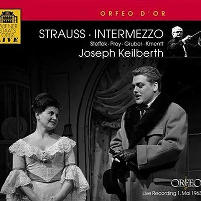 STRAUSS, R.: Intermezzo [Opera] (Steffek, Prey, Gruber, Kmentt, Vienna State Opera Chorus and Orchestra, J. Keilberth) 專輯 Erika Köth/Hanny Steffek/Karl Bohm