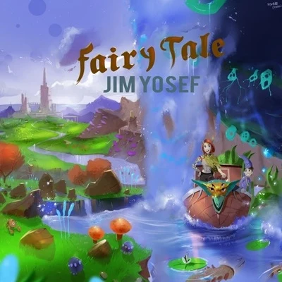 Jim Yosef Fairytale