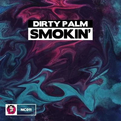 Smokin 專輯 Dirty Palm/Dazers