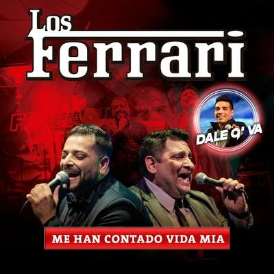 Me Han Contado Vida Mia 專輯 Los Ferrari/Pelusa