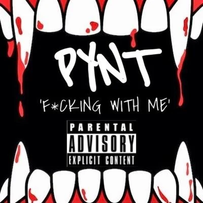 Fcking with Me 專輯 Pynt/Young Buck