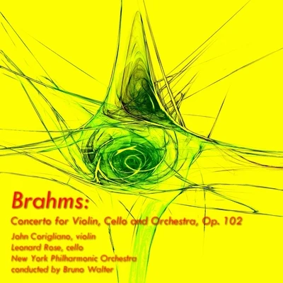 Brahms: Concerto for Violin, Cello and Orchestra, Op.102 專輯 New York Philharmonic Orchestra/Constantin Silvestri/Leonard Bernstein