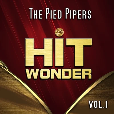 Hit Wonder: The Pied Pipers, Vol. 1 專輯 The Pied Pipers