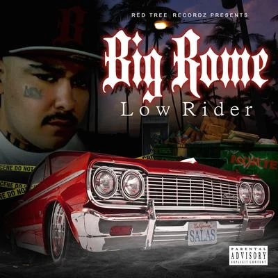 Low Rider 專輯 Big Rome/Razko Locz/Mr Alamo