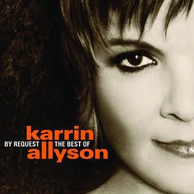 By Request: The Best of Karrin Allyson 專輯 Karrin Allyson