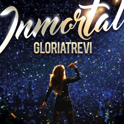 Inmortal (En Vivo) 專輯 Mocedades/Gloria Trevi